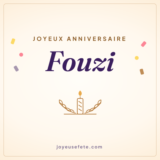 Image carrée « Joyeux anniversaire Fouzi » pour WhatsApp