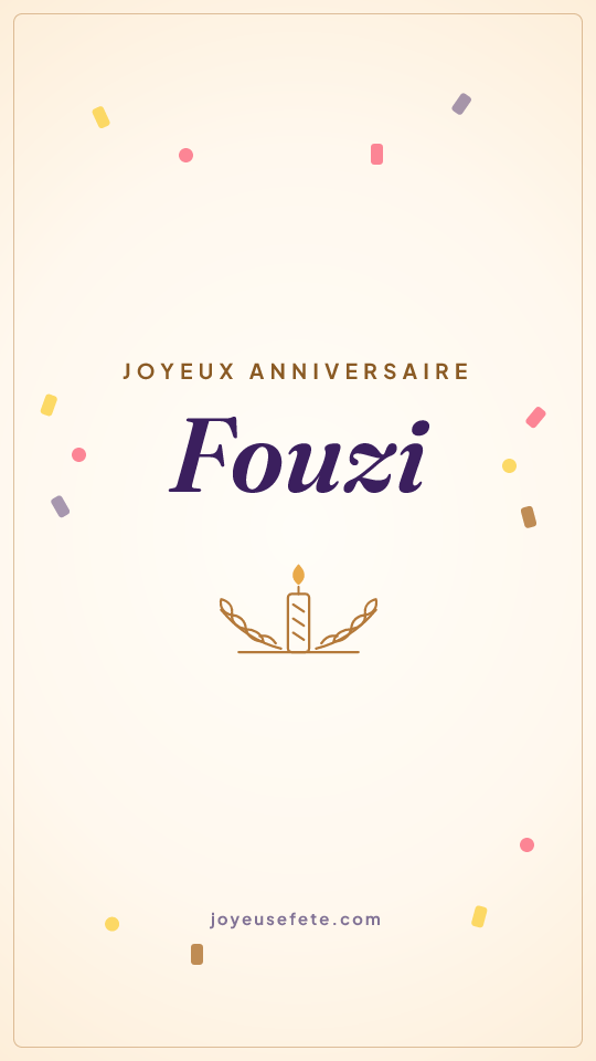 Image « Joyeux anniversaire Fouzi » au format story