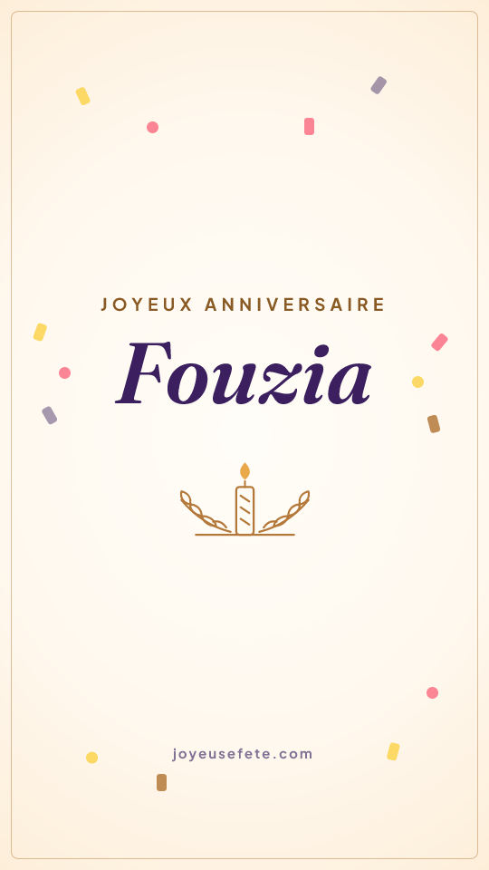Image « Joyeux anniversaire Fouzia » au format story