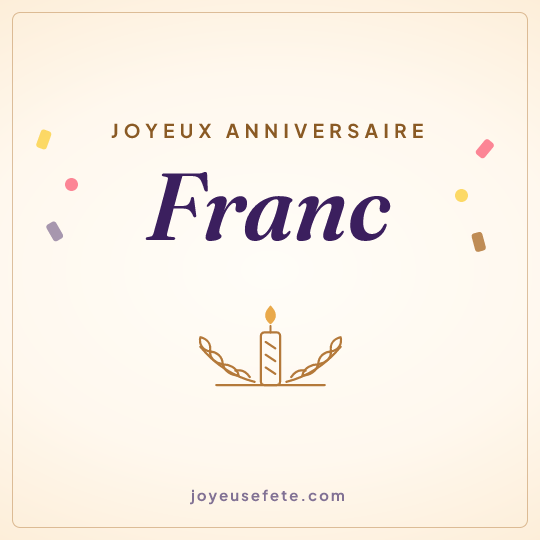 Image carrée « Joyeux anniversaire Franc » pour WhatsApp