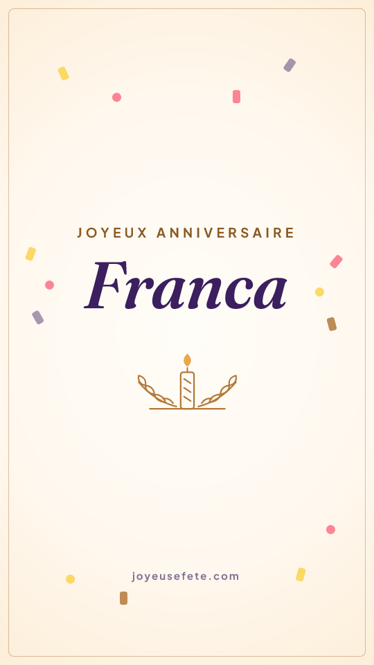 Image « Joyeux anniversaire Franca » au format story