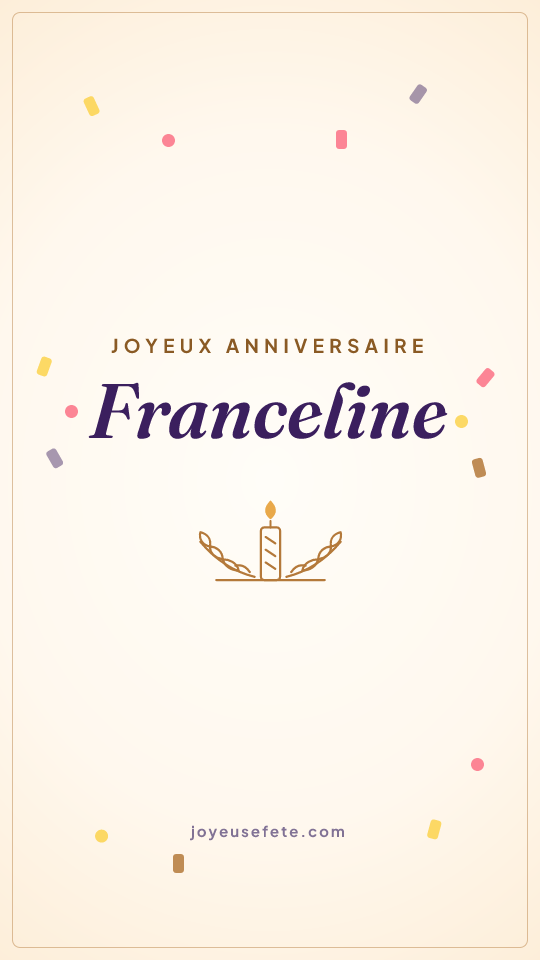 Image « Joyeux anniversaire Franceline » au format story