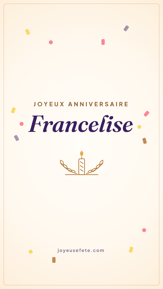Image « Joyeux anniversaire Francelise » au format story