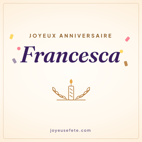 Image carrée « Joyeux anniversaire Francesca » pour WhatsApp