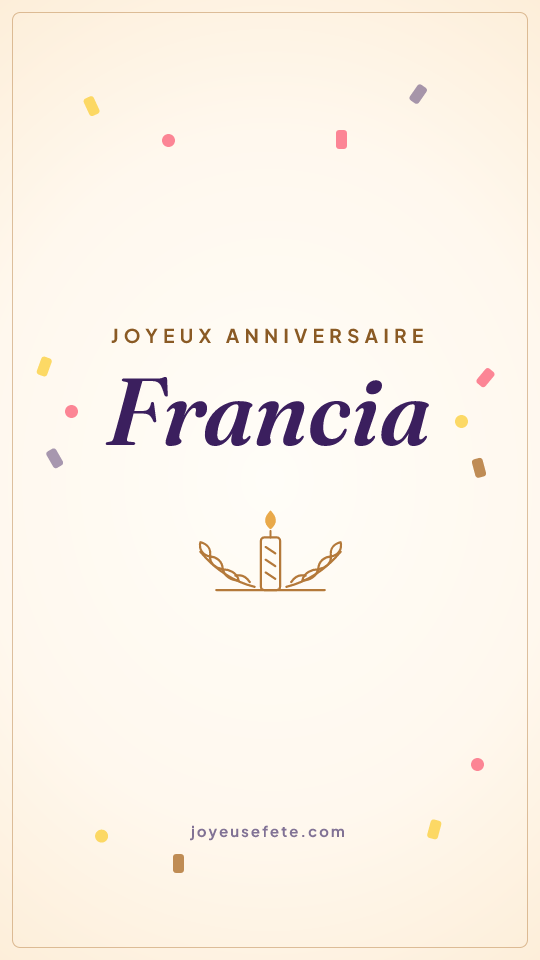 Image « Joyeux anniversaire Francia » au format story