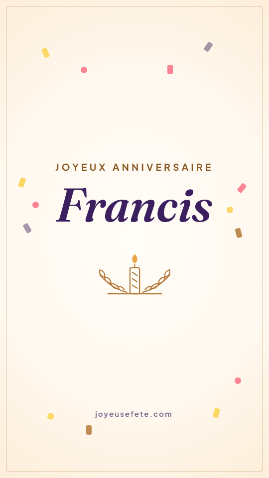 Image « Joyeux anniversaire Francis » au format story