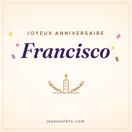 Image carrée « Joyeux anniversaire Francisco » pour WhatsApp