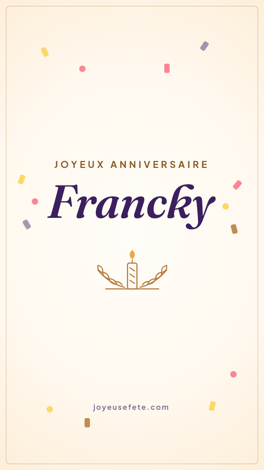 Image « Joyeux anniversaire Francky » au format story