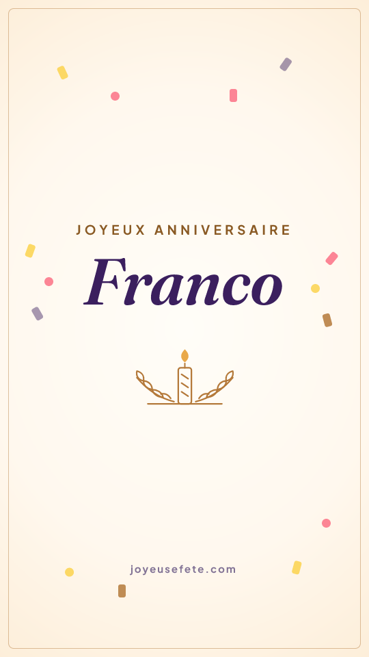 Image « Joyeux anniversaire Franco » au format story