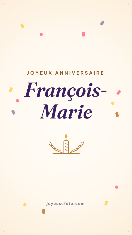 Image « Joyeux anniversaire François-Marie » au format story