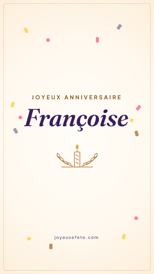 Image « Joyeux anniversaire Françoise » au format story