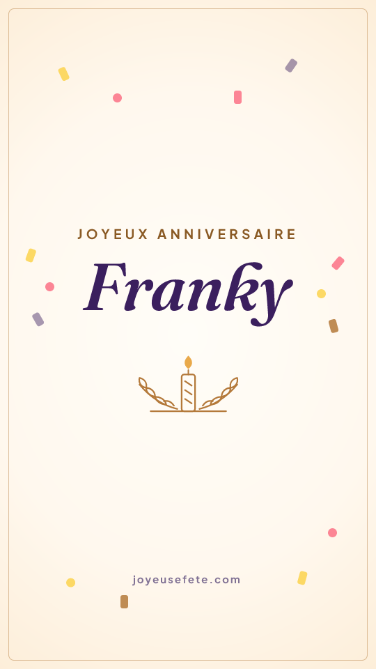 Image « Joyeux anniversaire Franky » au format story