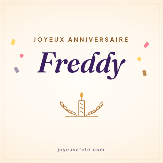 Image carrée « Joyeux anniversaire Freddy » pour WhatsApp