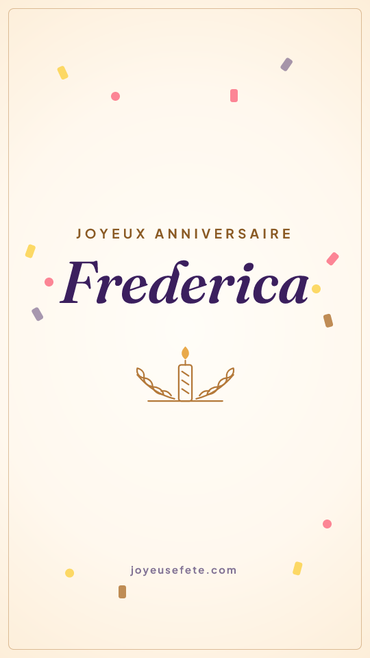 Image « Joyeux anniversaire Frederica » au format story
