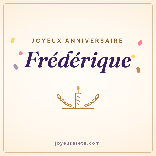 Image carrée « Joyeux anniversaire Frédérique » pour WhatsApp