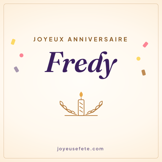 Image carrée « Joyeux anniversaire Fredy » pour WhatsApp