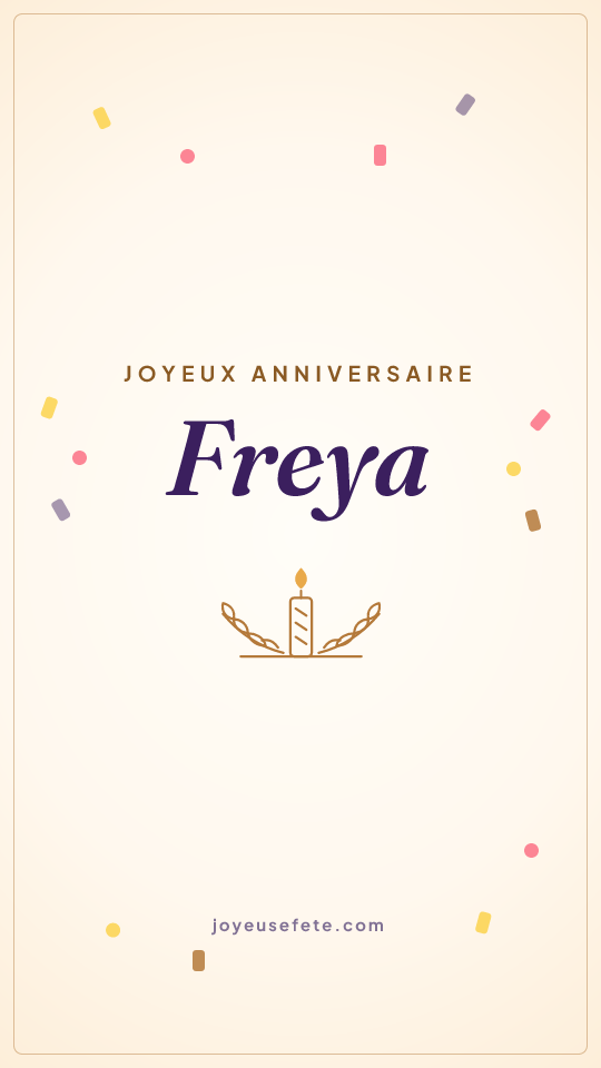 Image « Joyeux anniversaire Freya » au format story
