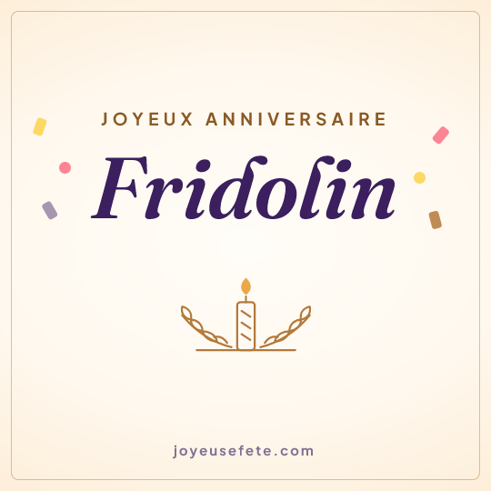 Image carrée « Joyeux anniversaire Fridolin » pour WhatsApp