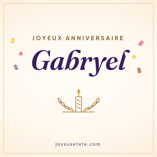 Image carrée « Joyeux anniversaire Gabryel » pour WhatsApp