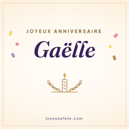 Image carrée « Joyeux anniversaire Gaëlle » pour WhatsApp