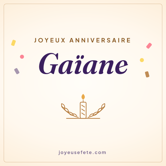 Image carrée « Joyeux anniversaire Gaïane » pour WhatsApp
