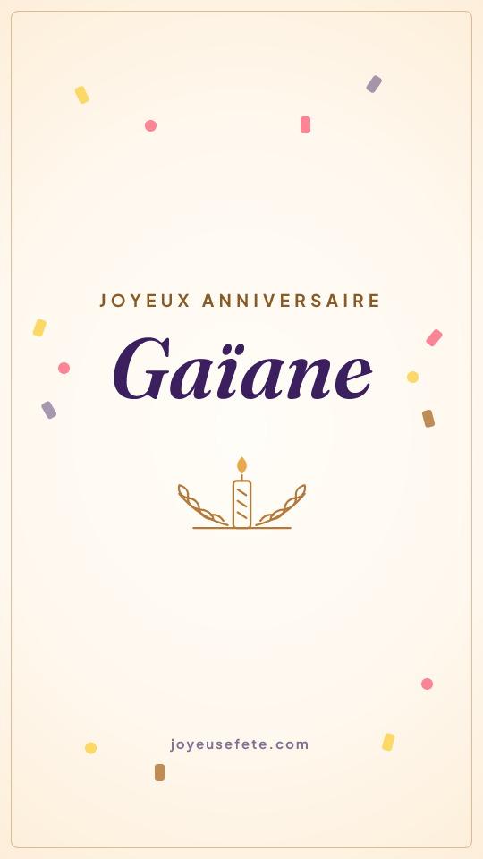 Image « Joyeux anniversaire Gaïane » au format story