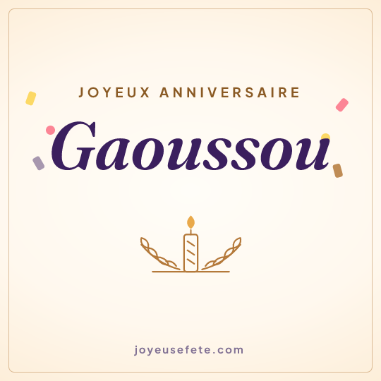 Image carrée « Joyeux anniversaire Gaoussou » pour WhatsApp