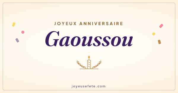 Image « Joyeux anniversaire Gaoussou » au format large