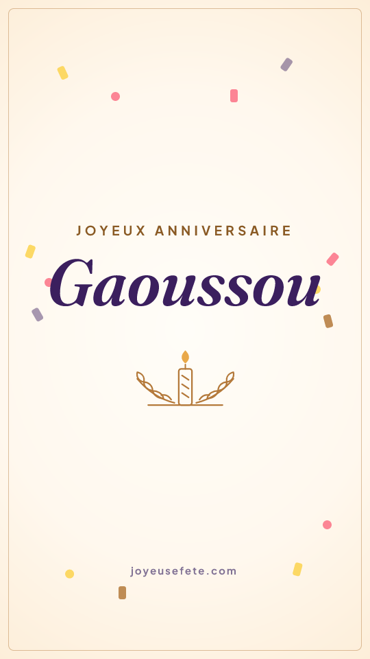 Image « Joyeux anniversaire Gaoussou » au format story