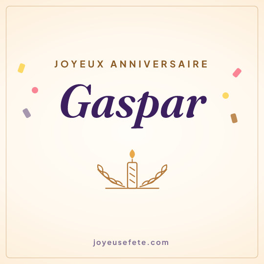 Image carrée « Joyeux anniversaire Gaspar » pour WhatsApp