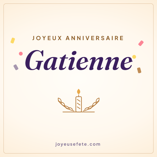 Image carrée « Joyeux anniversaire Gatienne » pour WhatsApp