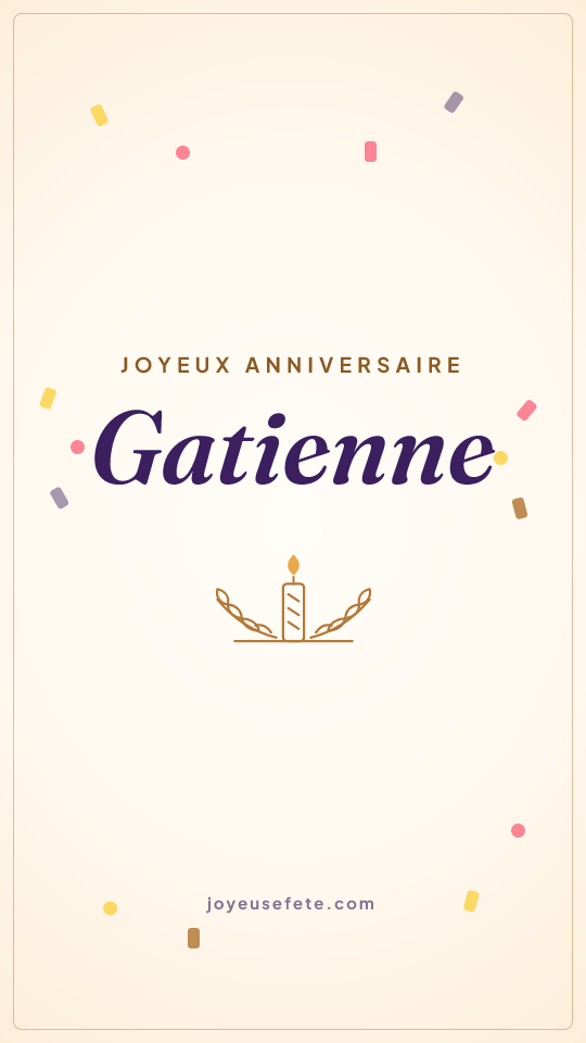 Image « Joyeux anniversaire Gatienne » au format story