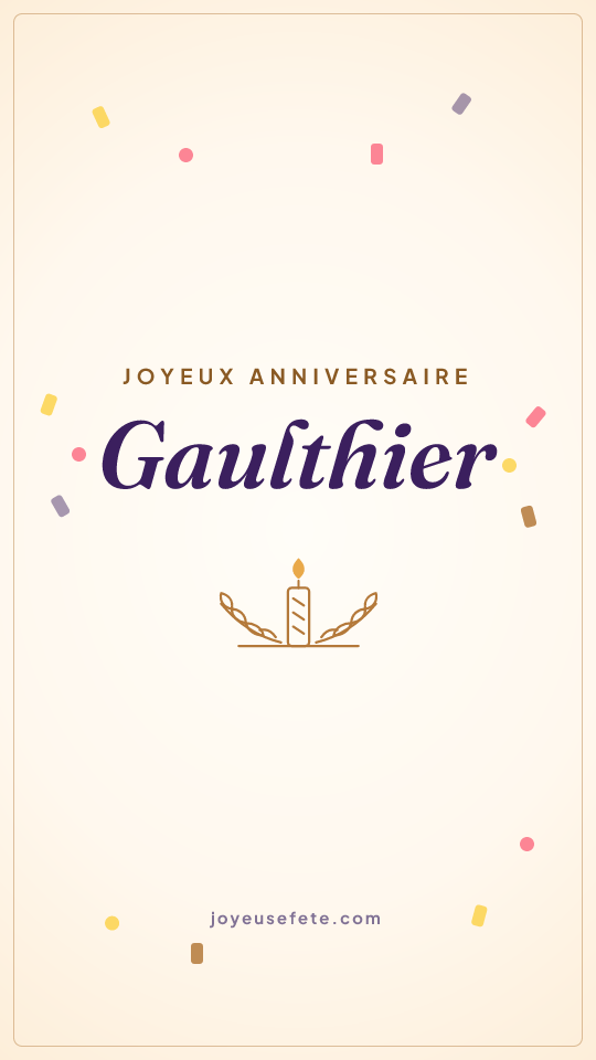 Image « Joyeux anniversaire Gaulthier » au format story