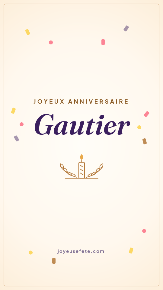 Image « Joyeux anniversaire Gautier » au format story