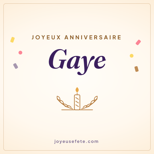 Image carrée « Joyeux anniversaire Gaye » pour WhatsApp