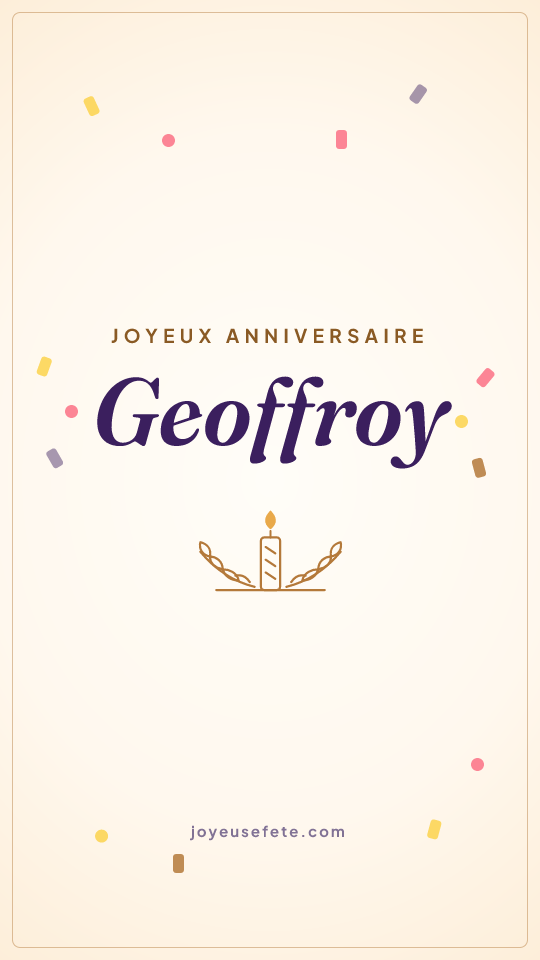 Image « Joyeux anniversaire Geoffroy » au format story