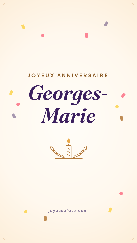 Image « Joyeux anniversaire Georges-Marie » au format story