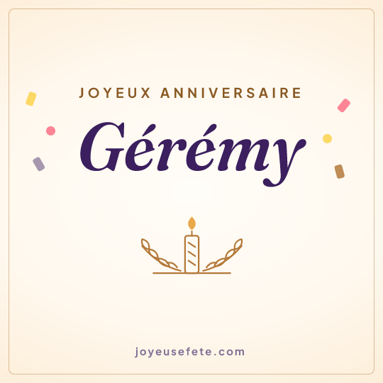Image carrée « Joyeux anniversaire Gérémy » pour WhatsApp