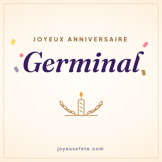 Image carrée « Joyeux anniversaire Germinal » pour WhatsApp