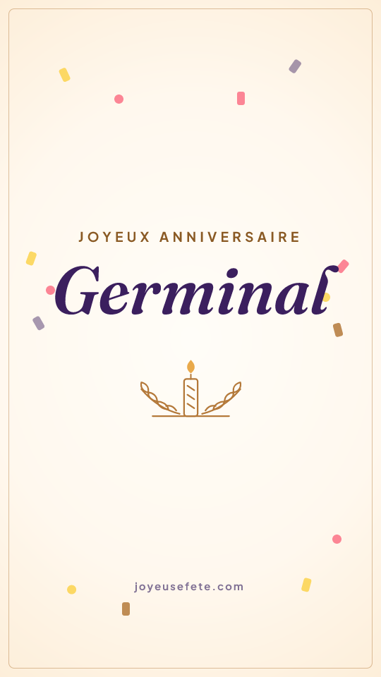 Image « Joyeux anniversaire Germinal » au format story