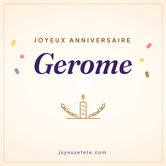 Image carrée « Joyeux anniversaire Gerome » pour WhatsApp