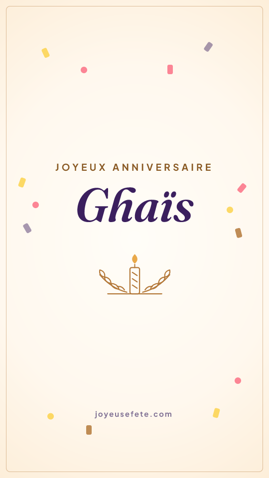Image « Joyeux anniversaire Ghaïs » au format story