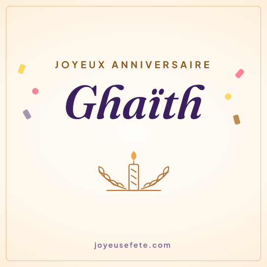 Image carrée « Joyeux anniversaire Ghaïth » pour WhatsApp