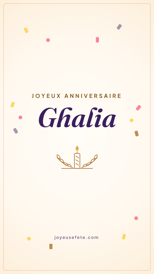 Image « Joyeux anniversaire Ghalia » au format story