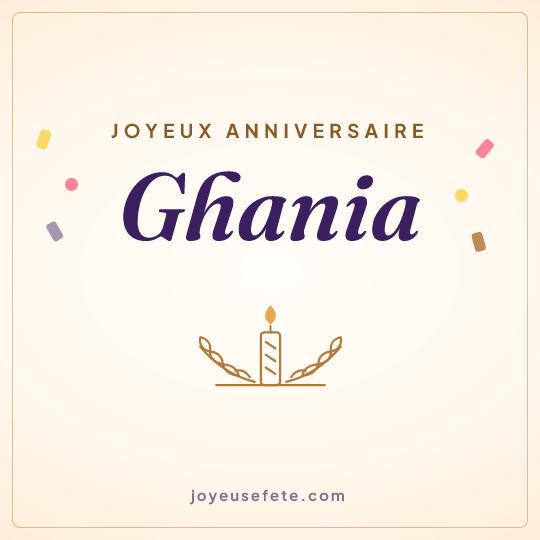 Image carrée « Joyeux anniversaire Ghania » pour WhatsApp