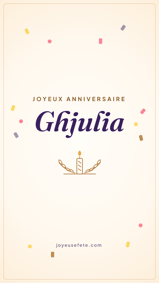 Image « Joyeux anniversaire Ghjulia » au format story
