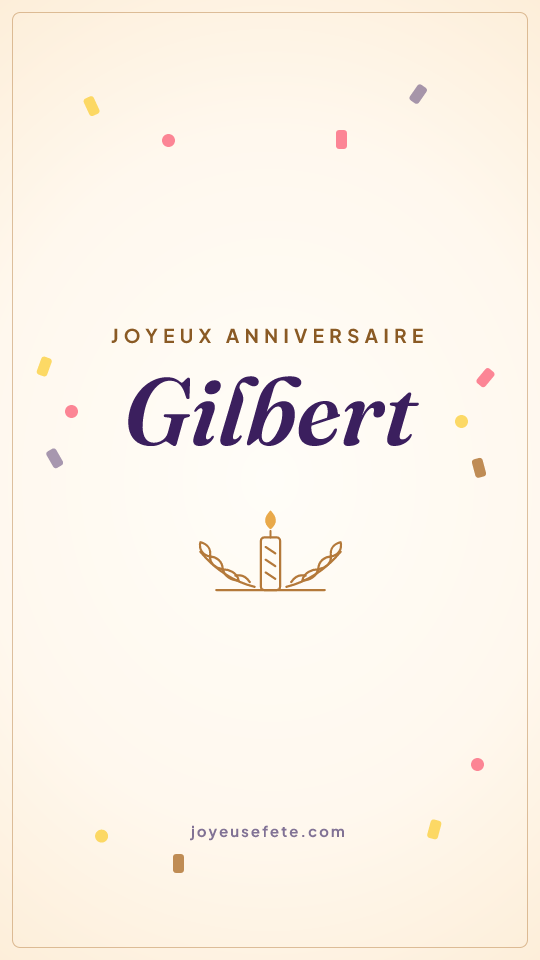 Image « Joyeux anniversaire Gilbert » au format story