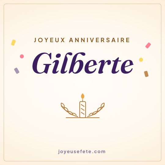 Image carrée « Joyeux anniversaire Gilberte » pour WhatsApp