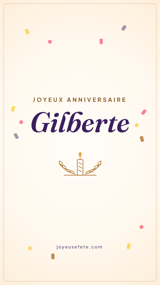 Image « Joyeux anniversaire Gilberte » au format story