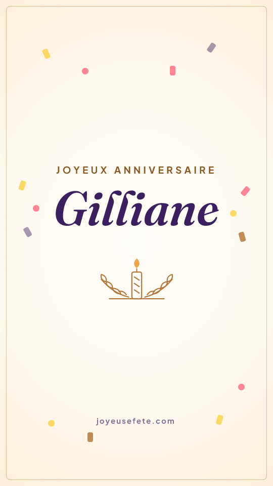 Image « Joyeux anniversaire Gilliane » au format story